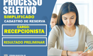 Confira o Resultado Preliminar do Processo Seletivo Simplificado